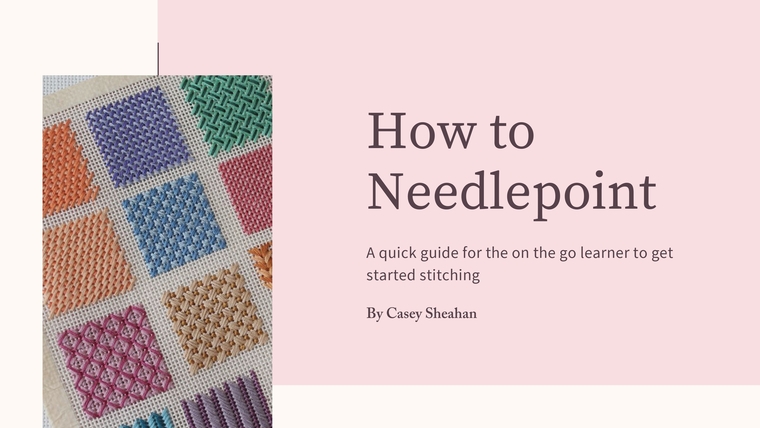 9 Basics for Beginners to Learn How to Needlepoint